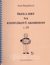 Škola hry na knoflíkový akordeon 1. díl